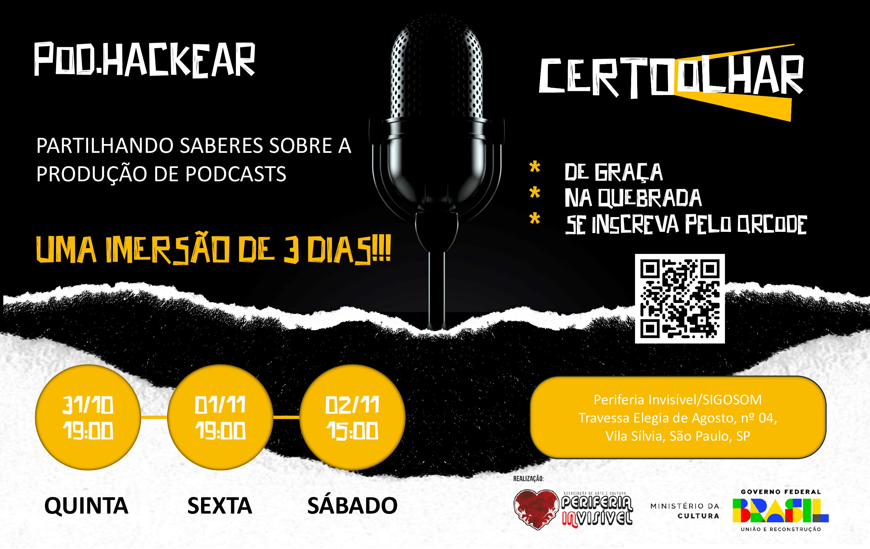 Pod.Hackear: Oficina gratuita de produção de podcasts